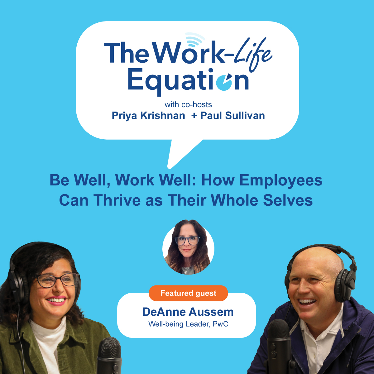 Episode 8 of the Work-Life Equation podcast